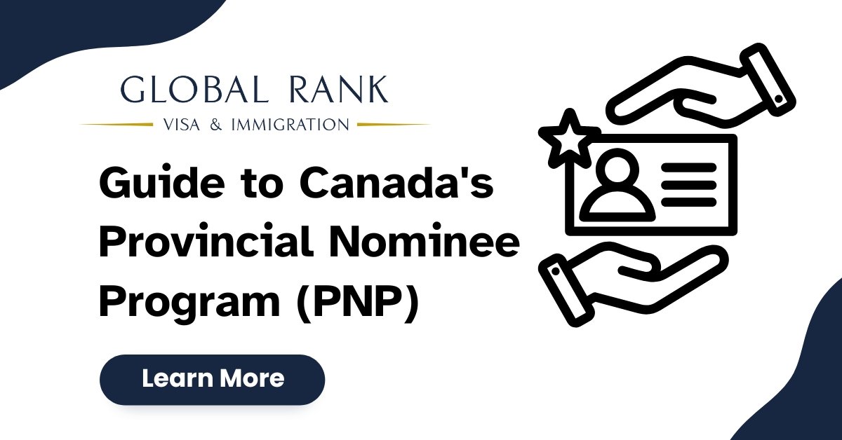 Comprehensive Guide to Canada’s Provincial Nominee Program (PNP)