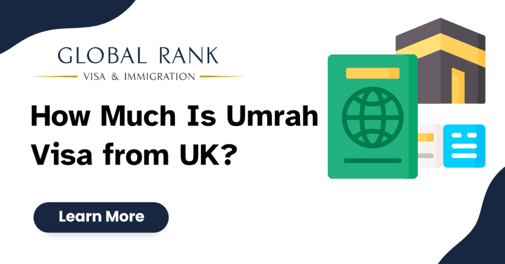 How Much Is Umrah Visa from UK